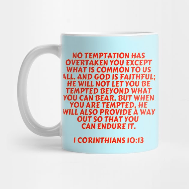 Bible Verse 1 Corinthians 10:13 by Prayingwarrior